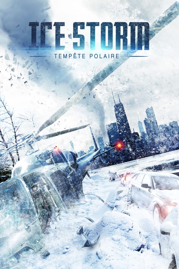 Zerone IPTV Pro FR - Ice Storm: Tempête Polaire (2023)