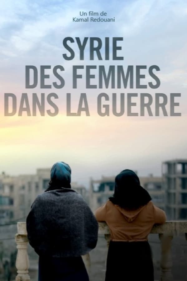 Zerone IPTV Pro FR - Syrie, des femmes dans la guerre  (2021)