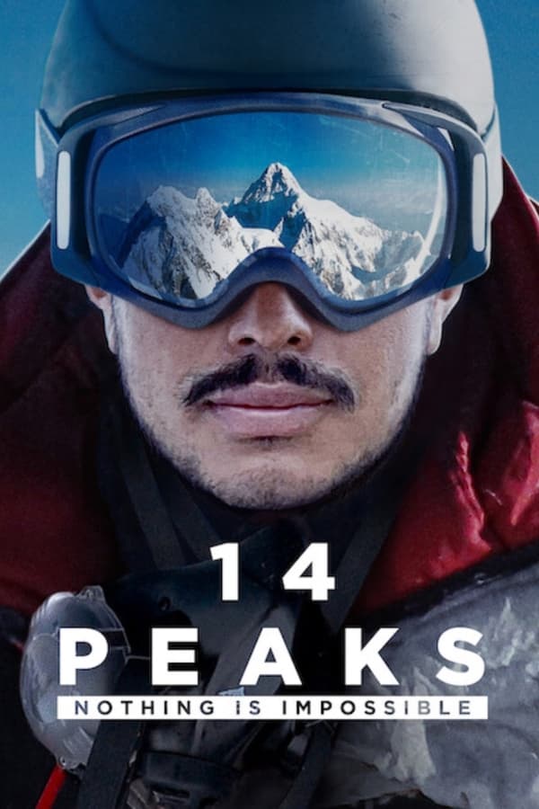 Zerone IPTV Pro EN - 14 Peaks: Nothing Is Impossible  (2021)