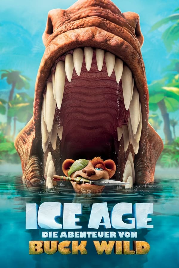 Zerone IPTV Pro DE - Ice Age: Die Abenteuer von Buck Wild  (2022)