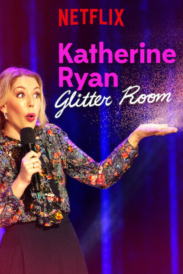 Zerone IPTV Pro NL - Katherine Ryan: Glitter Room (2019)