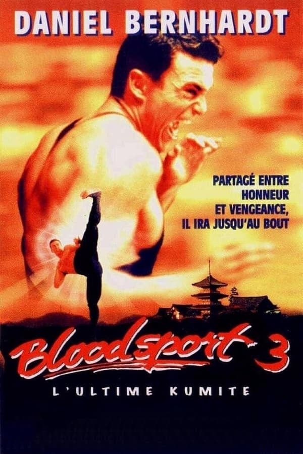 Zerone IPTV Pro FR - Bloodsport 3 : L'Ultime Kumite (1996)