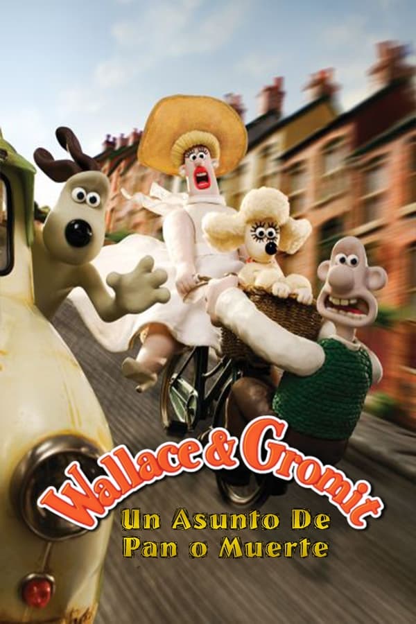 Zerone IPTV Pro ES - Wallace y Gromit: un asunto de pan o muerte (2008)