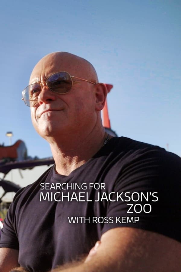 Zerone IPTV Pro NL - Searching For Michael Jackson’s Zoo With Ross Kemp (2022)