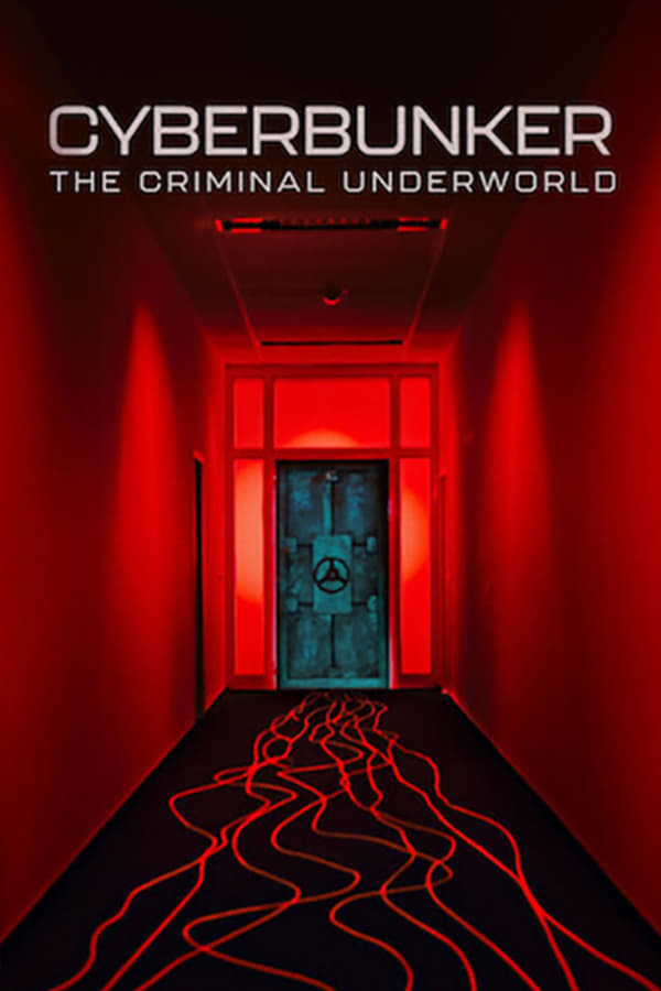 Zerone IPTV Pro NF - Cyberbunker: The Criminal Underworld (2023)