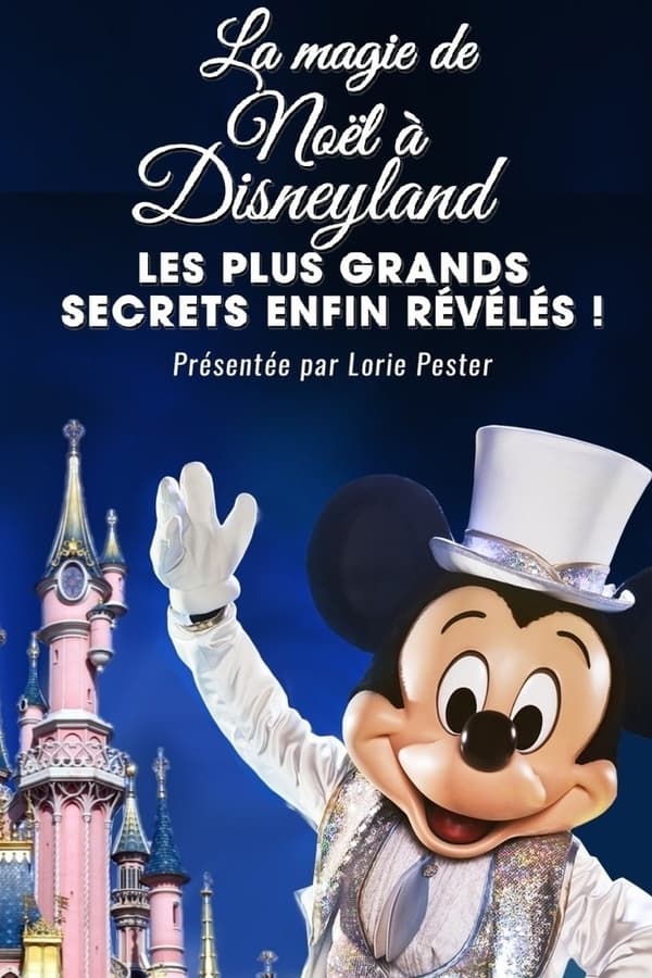 Zerone IPTV Pro FR - La Magie de Noël à Disneyland : Les Plus Grands Secrets Enfin Révélés !  (2021)