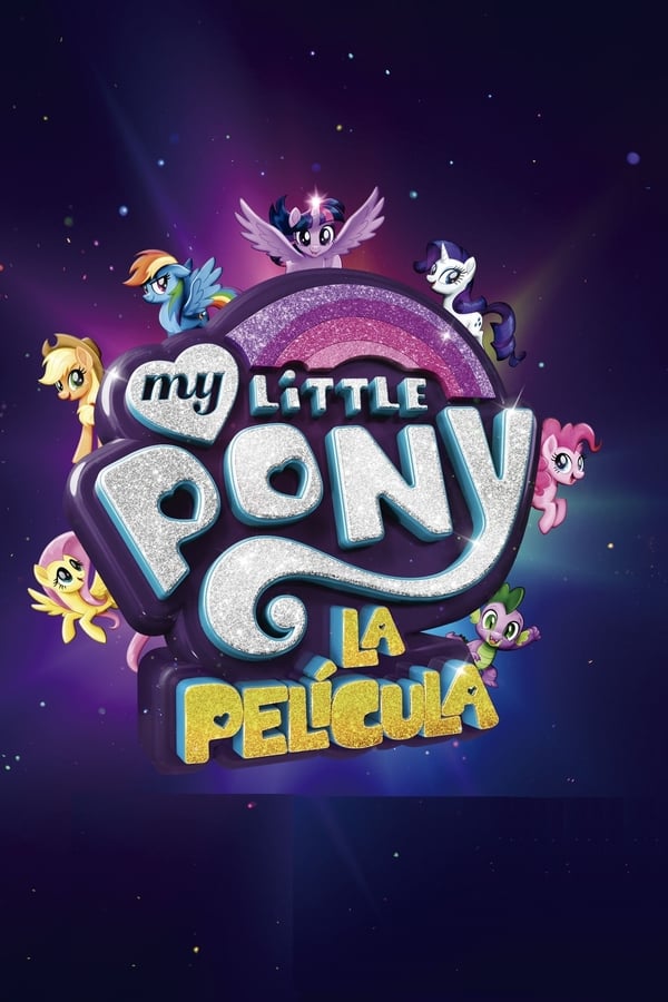 Zerone IPTV Pro ES - My Little Pony: La película  (2017)