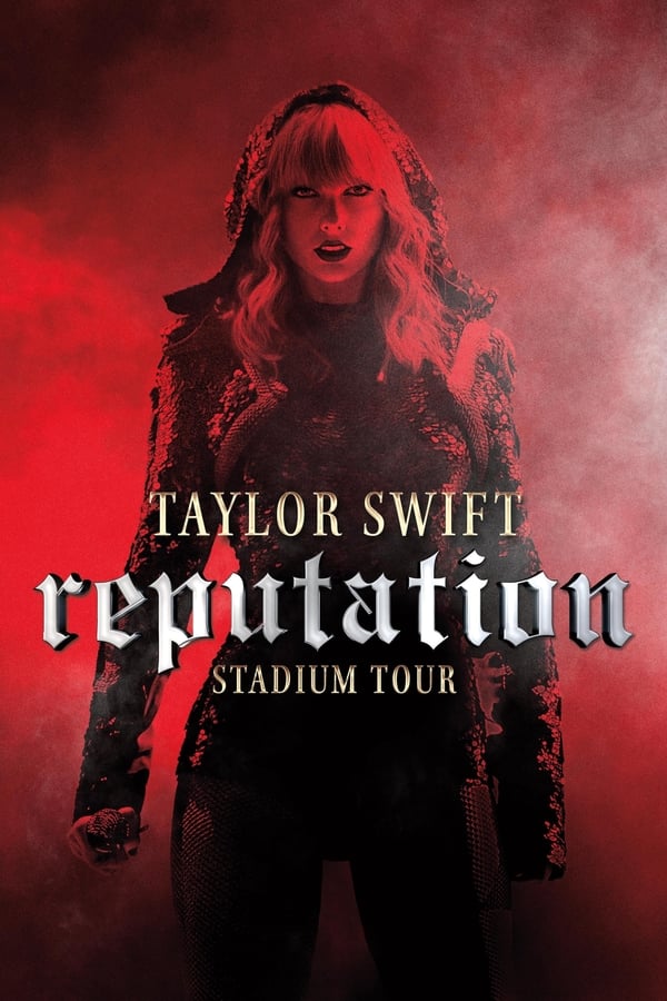 Zerone IPTV Pro FR - Taylor Swift: Reputation Stadium Tour (2018)