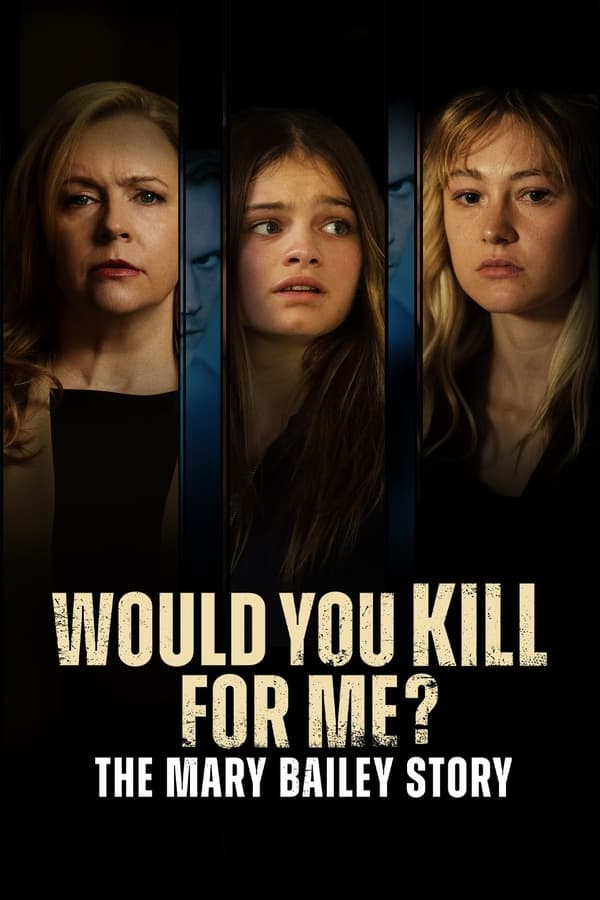 Zerone IPTV Pro EN - Would You Kill for Me? The Mary Bailey Story (2023)