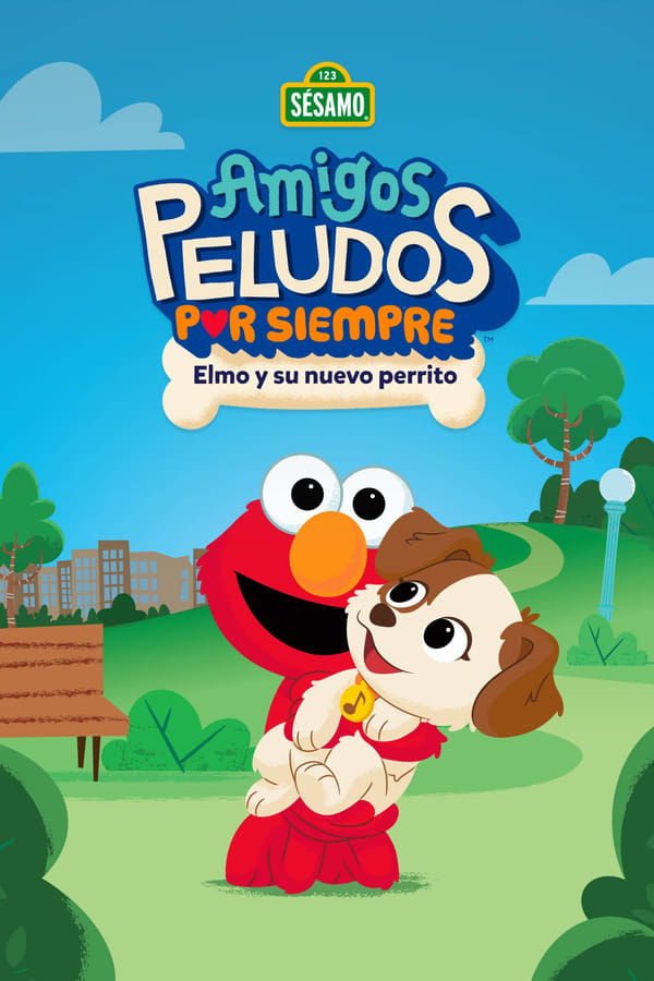 Zerone IPTV Pro ES - Amigos Peludos por Siempre: Elmo y su Nuevo Perrito  (2021)