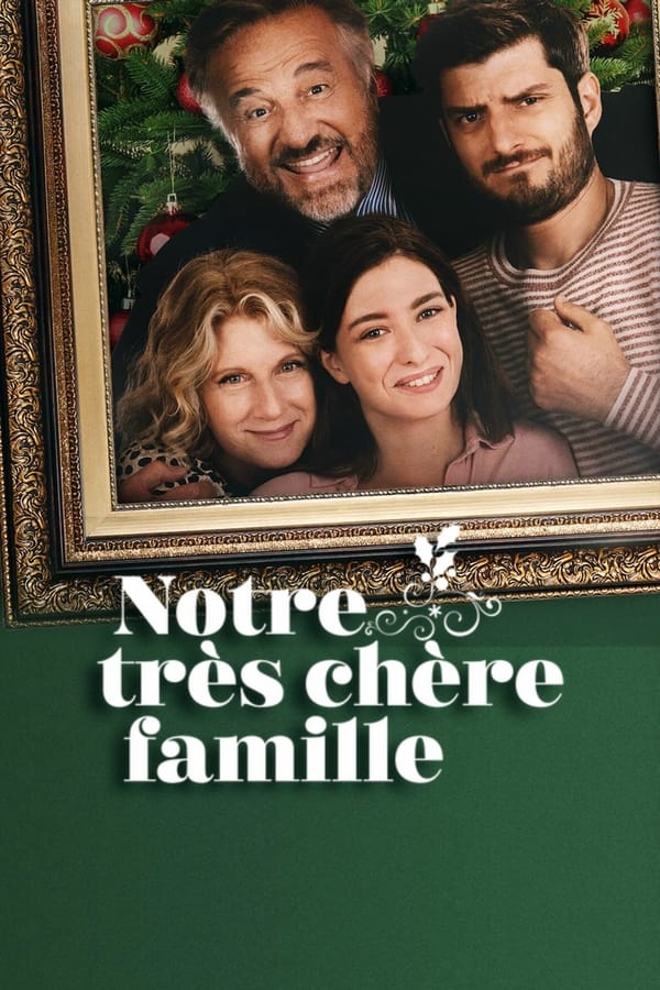 Zerone IPTV Pro FR - Notre très chère famille (2022)