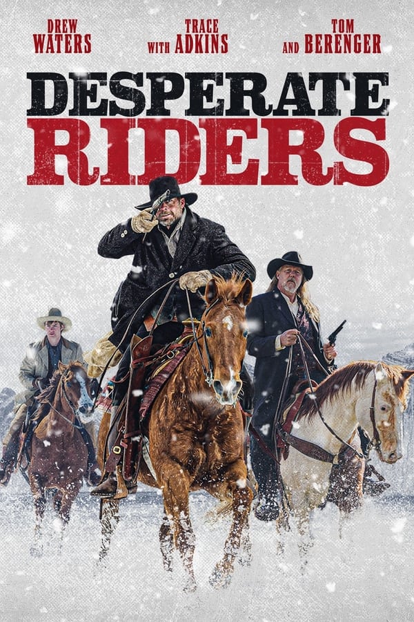 Zerone IPTV Pro FR - Desperate Riders (VOSTFR) (2022)