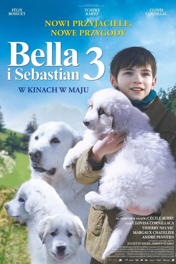 Zerone IPTV Pro PL - BELLA I SEBASTIAN 3 (2018) DUBBING