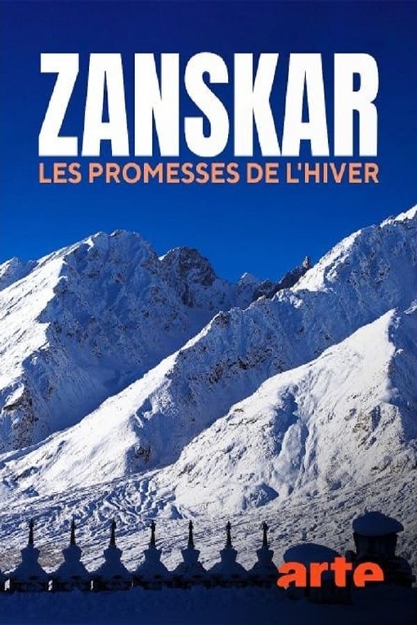 Zerone IPTV Pro FR - Zanskar, les promesses de l'hiver  (2021)