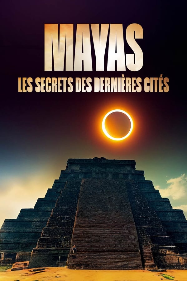 Zerone IPTV Pro FR - Mayas : Les Secrets des dernières cités (2024)