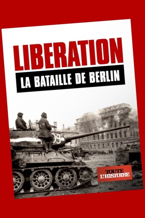 Zerone IPTV Pro FR - Libération: La bataille de Berlin  (2022)