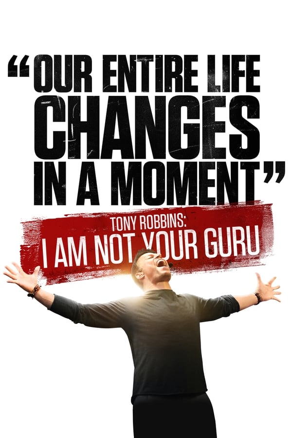 Zerone IPTV Pro FR - Tony Robbins : I Am Not Your Guru (2016)