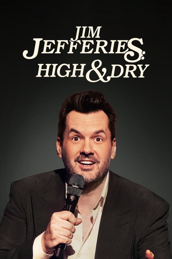 Zerone IPTV Pro NF - Jim Jefferies: High n' Dry (2023)