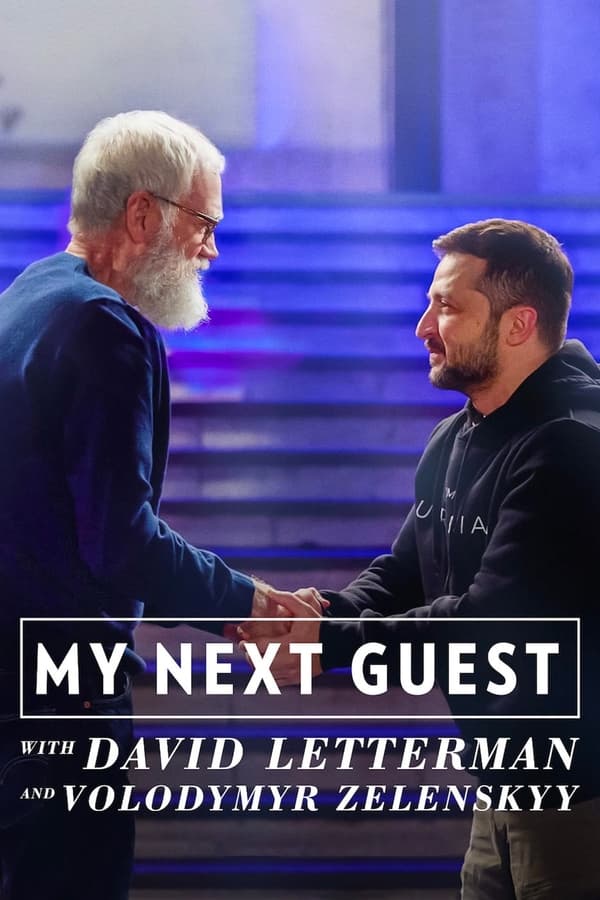 Zerone IPTV Pro NF - My Next Guest with David Letterman and Volodymyr Zelenskyy (2022)