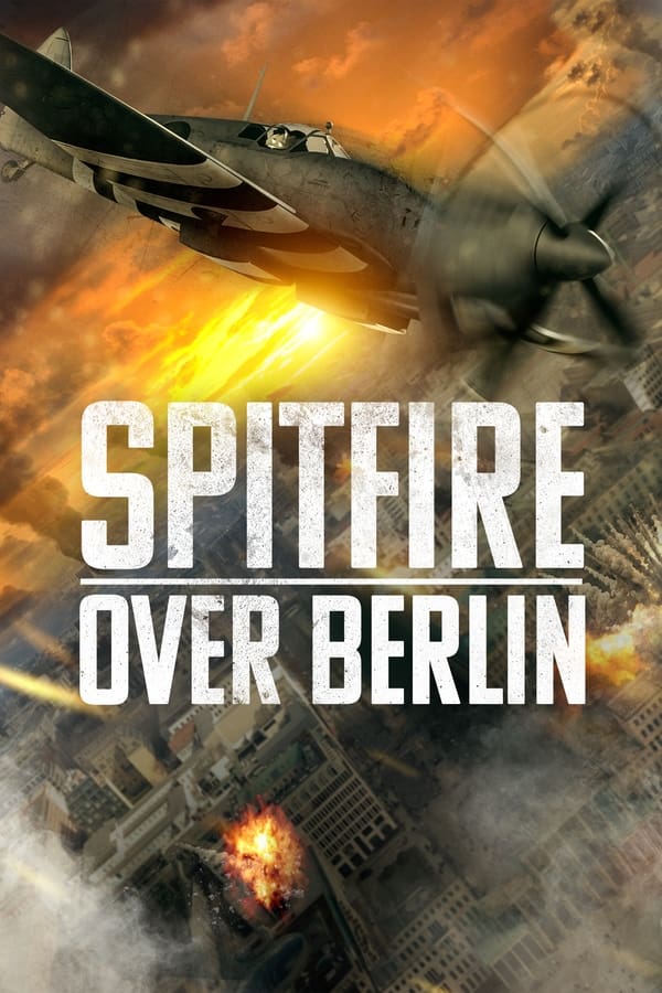 Zerone IPTV Pro NL - Spitfire Over Berlin (2022)