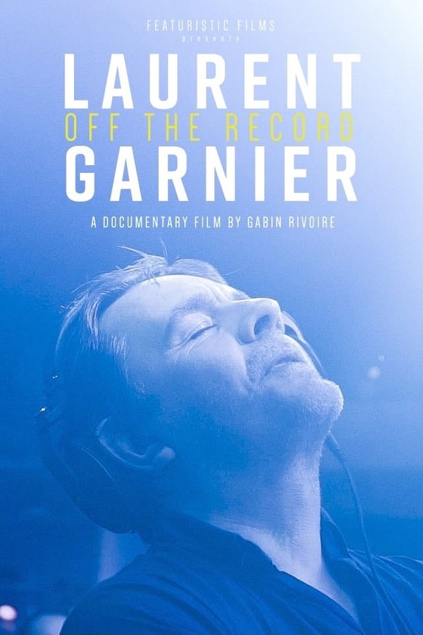 Zerone IPTV Pro EN - Laurent Garnier: Off the Record  (2021)