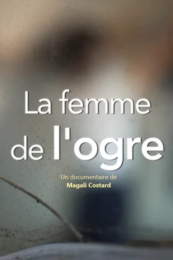 Zerone IPTV Pro FR - La femme de l'ogre  (2021)