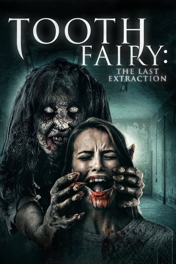 Zerone IPTV Pro ES - Tooth Fairy: The Last Extraction  (2021)