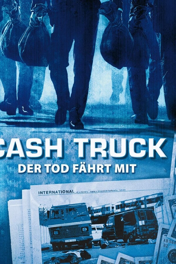 Zerone IPTV Pro DE - Cash Truck: Der Tod fährt mit (2004)