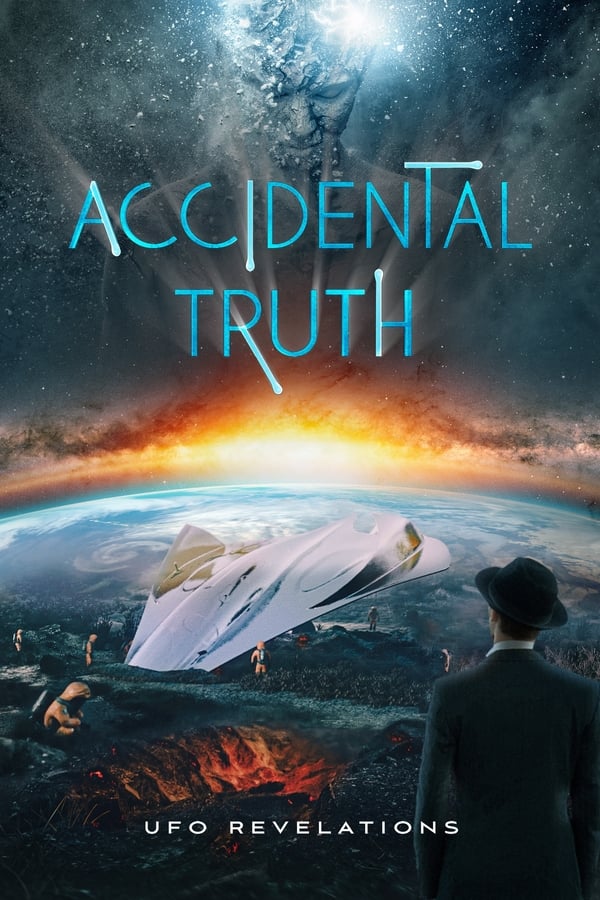 Zerone IPTV Pro EN - Accidental Truth: UFO Revelations (2023)