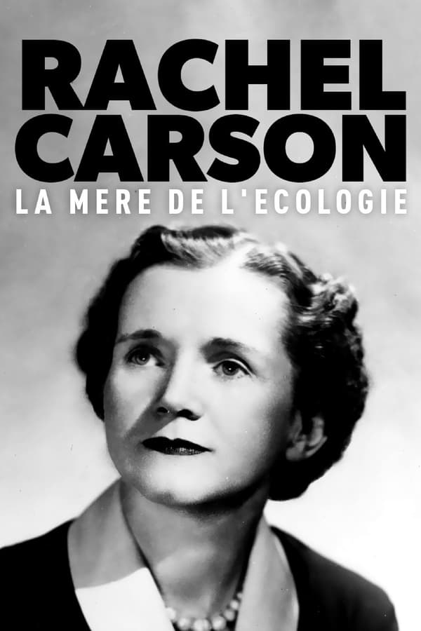 Zerone IPTV Pro FR - Rachel Carson, la mère de l'écologie  (2022)