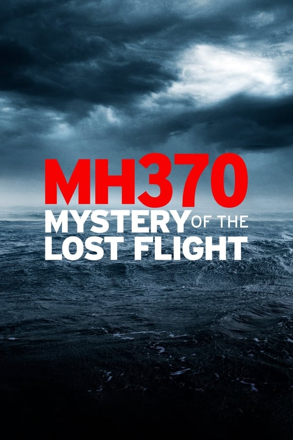 Zerone IPTV Pro ES - MH370: Mystery of the Lost Flight (2022)