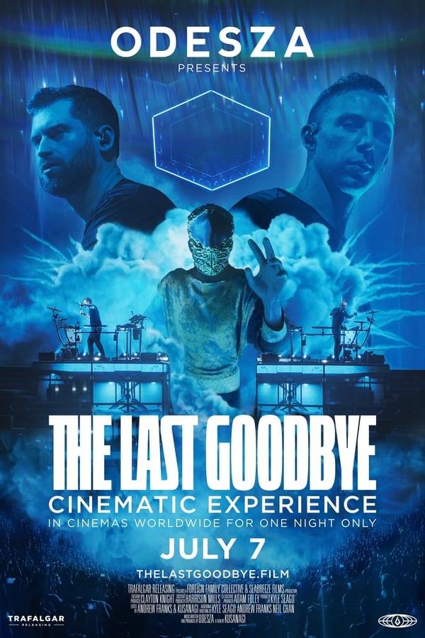 Zerone IPTV Pro EN - ODESZA: The Last Goodbye Cinematic Experience (2023)