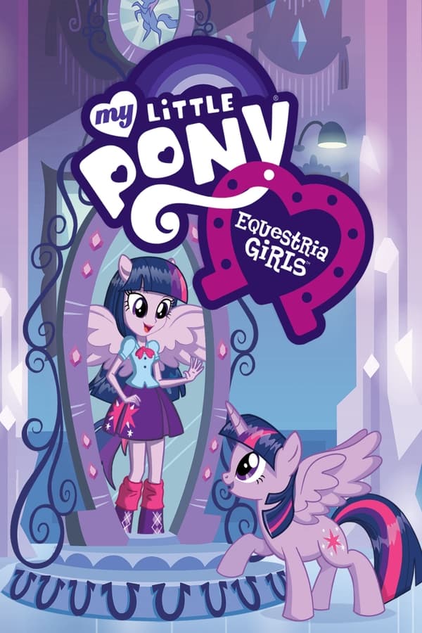 Zerone IPTV Pro PL - MY LITTLE PONY - EQUESTRIA GIRLS (2013)