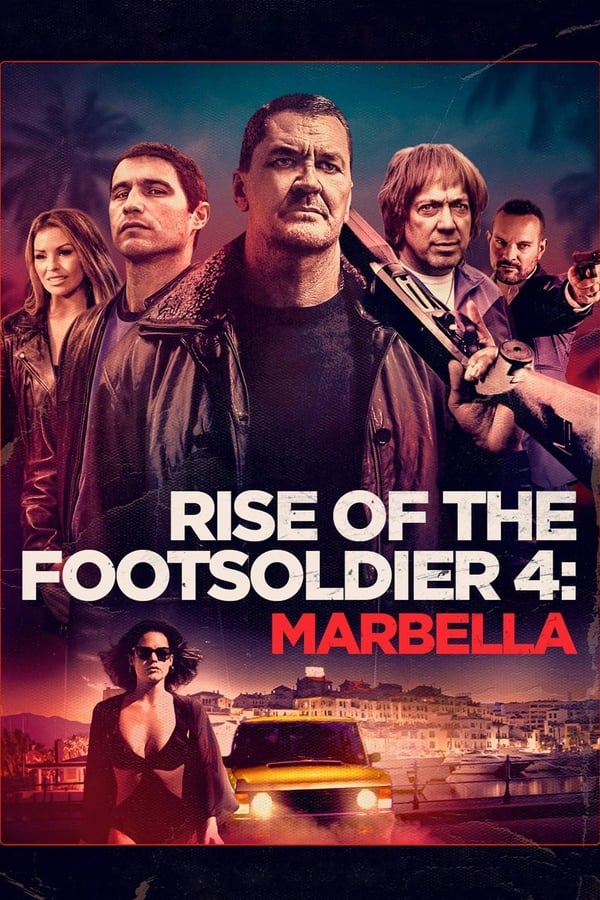 Zerone IPTV Pro NL - Rise of the Footsoldier 4: Marbella (2019)