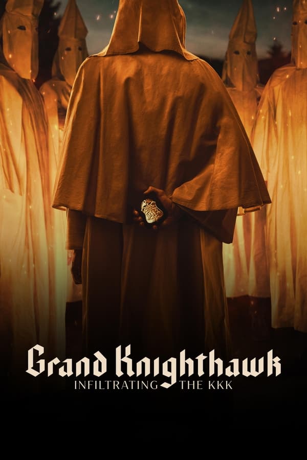 Zerone IPTV Pro EN - Grand Knighthawk: Infiltrating The KKK (2023)