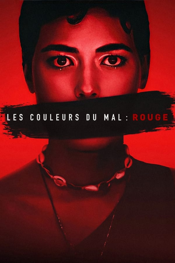 Zerone IPTV Pro FR - Les Couleurs du mal : Rouge (2024)