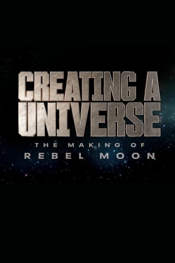 Zerone IPTV Pro EN - Creating a Universe - The Making of Rebel Moon (2024)