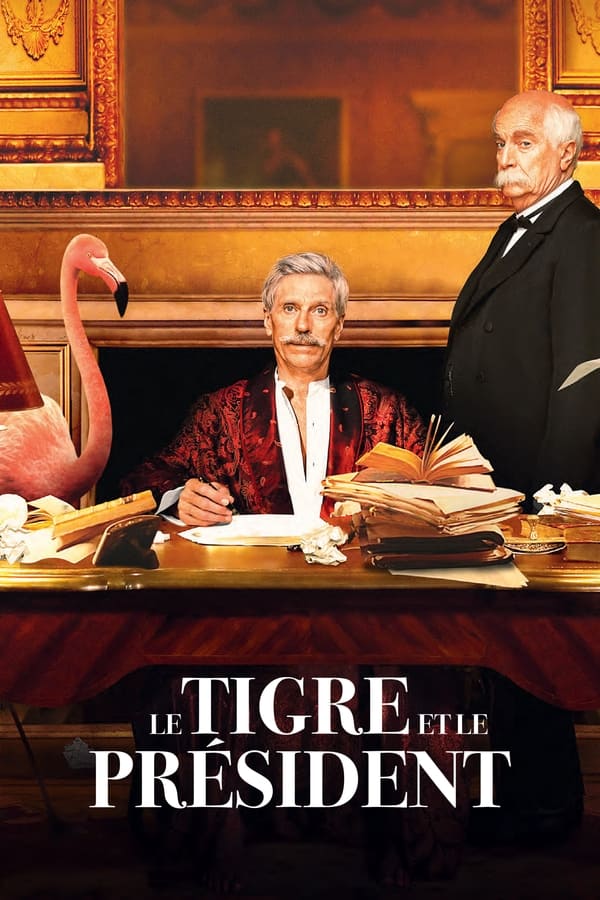 Zerone IPTV Pro FR - Le Tigre et le Président (2022)